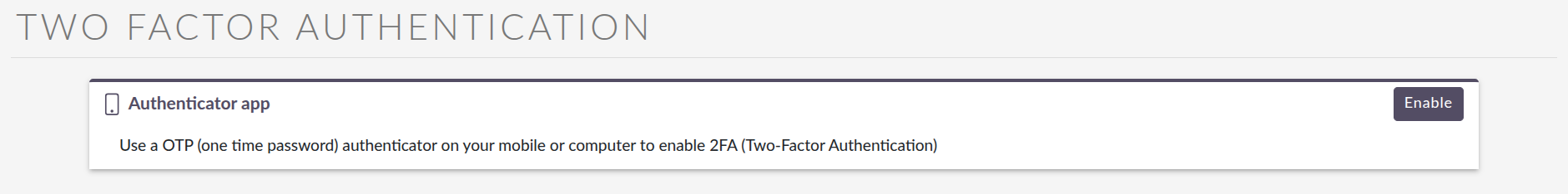 Enable Two-Factor Authentication